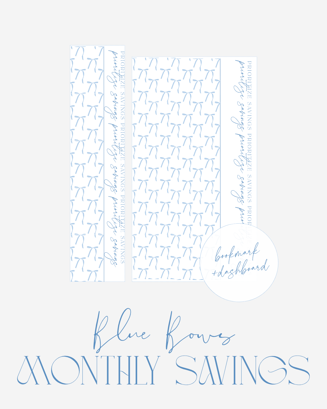 Blue Bows Monthly Savings