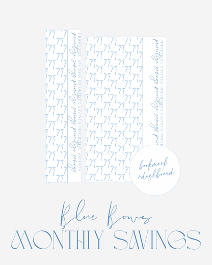 Blue Bows Monthly Savings